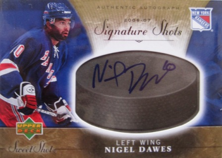 2006-07 Sweet Shot Signature Shots/Saves #SSND Nigel Dawes