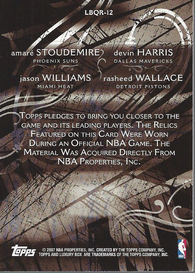 2006-07 Topps Luxury Box Relics Quad #12 Amare Stoudemire/Devin Harris/Jason Williams/Rasheed Wallace back image