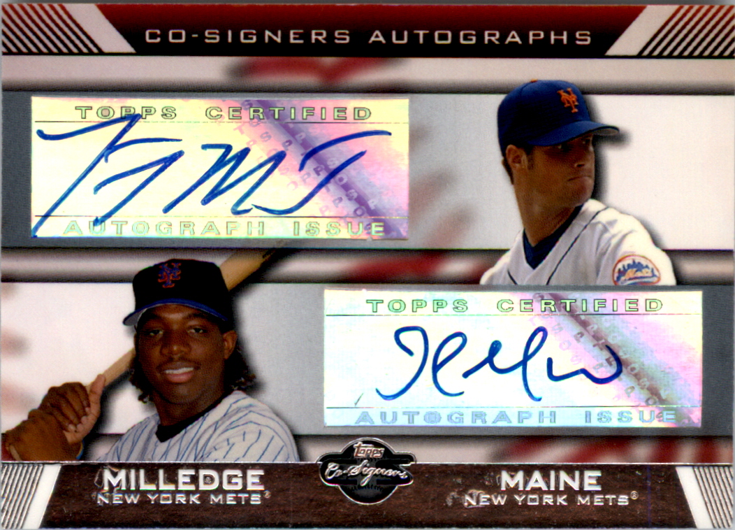 2007 Topps Co-Signers Dual Autographs #MM Lastings Milledge /John Maine B