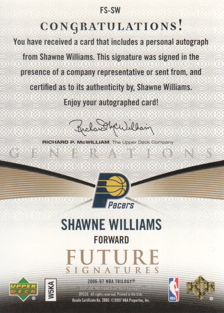 2006-07 Upper Deck Trilogy Generations Future Signatures #FSSW Shawne Williams back image