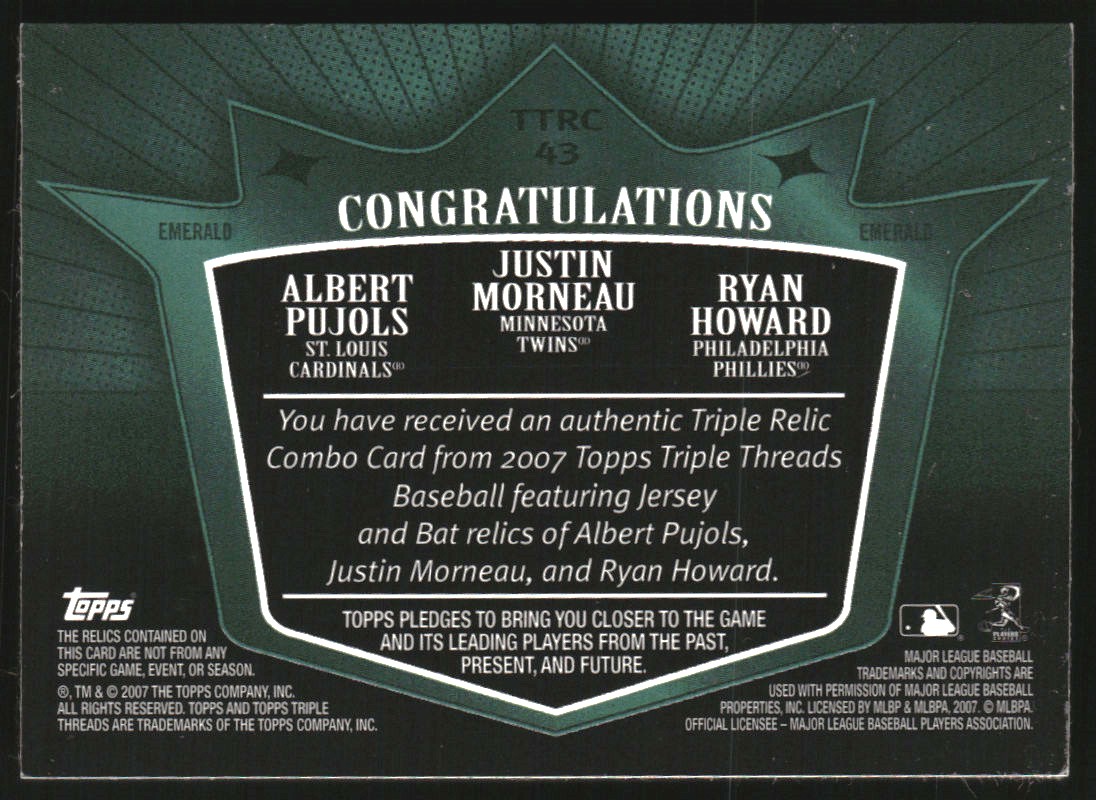 2007 Topps Triple Threads Relics Combos Emerald #43 Ryan Howard/Justin Morneau/Albert Pujols back image