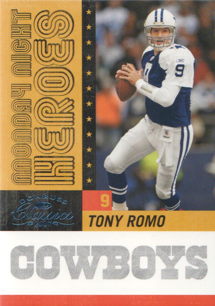 2007 Donruss Classics Monday Night Heroes Platinum #9 Tony Romo