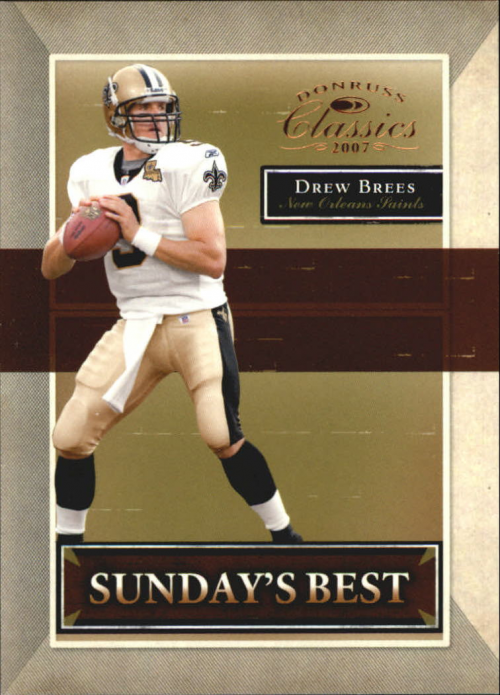 2007 Donruss Classics Sunday's Best Bronze #2 Drew Brees