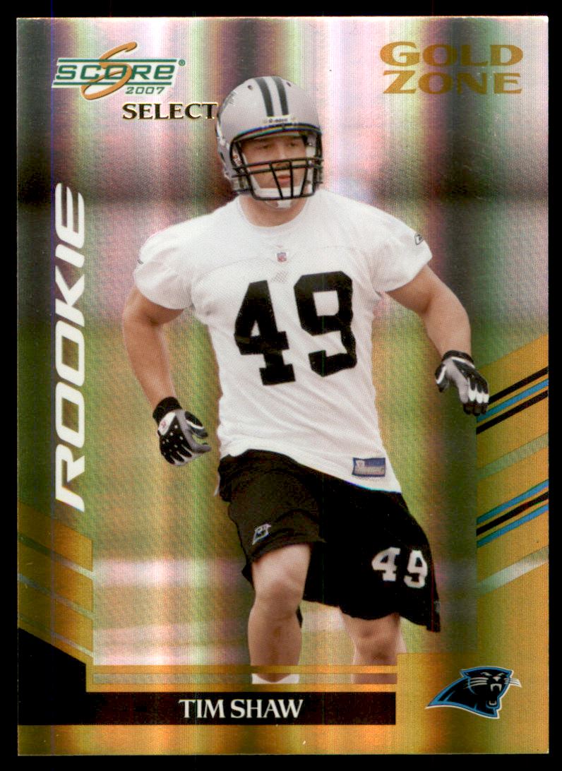 2007 Select Gold Zone #308 Tim Shaw
