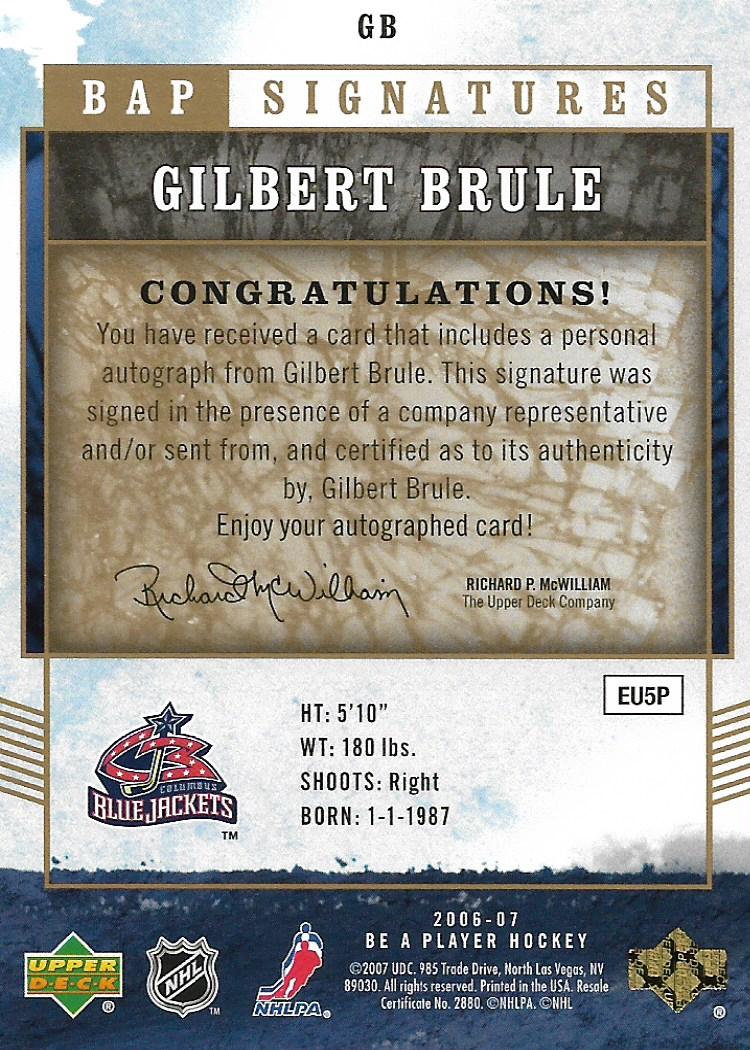 2006-07 Be A Player Signatures #GB Gilbert Brule back image