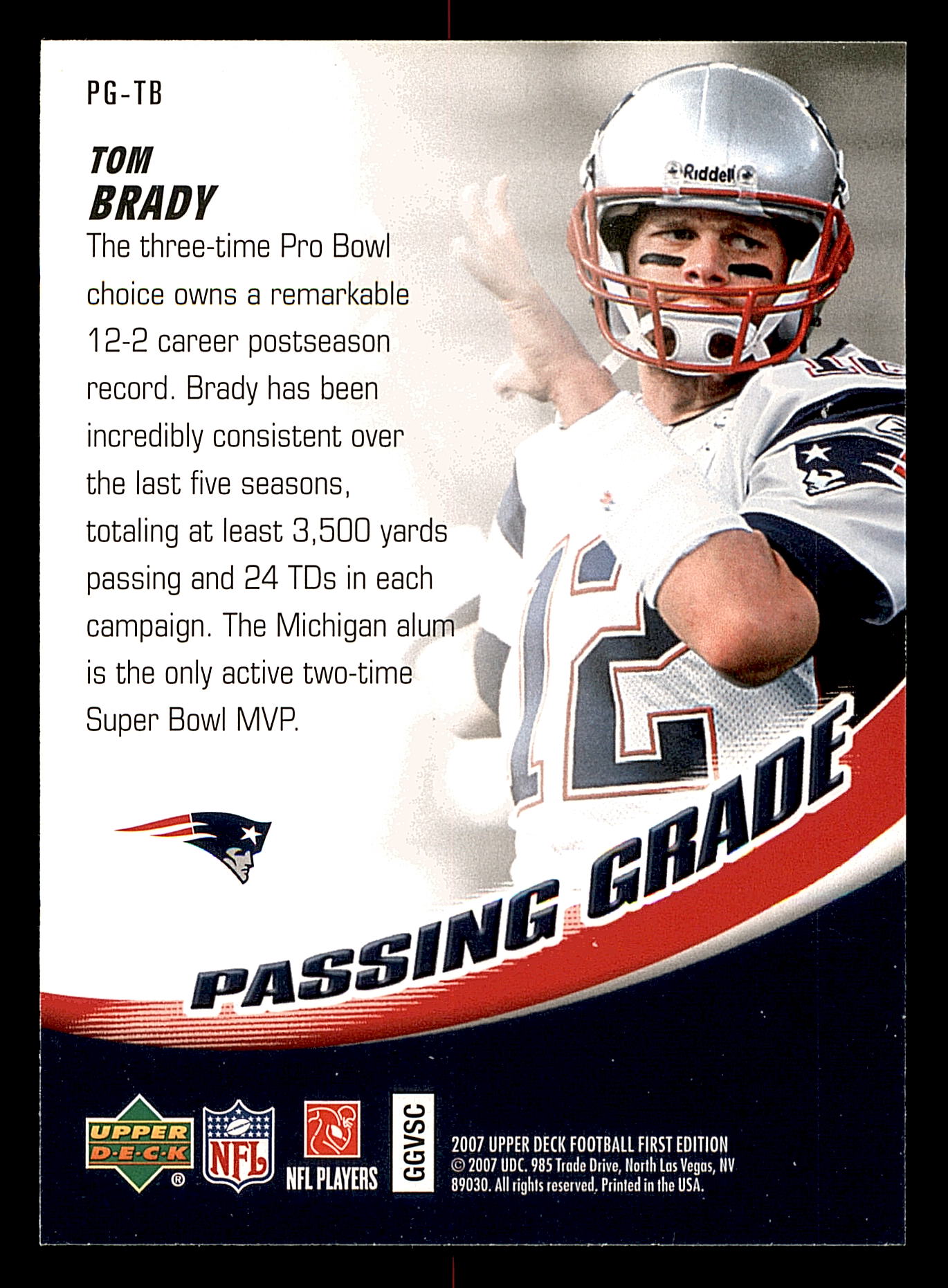 2007 Upper Deck First Edition Passing Grade #PGTB Tom Brady back image