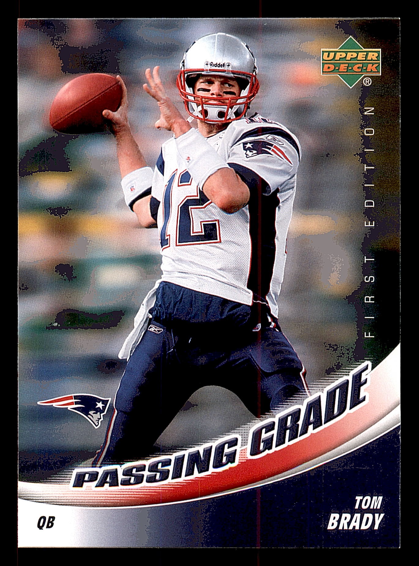 2007 Upper Deck First Edition Passing Grade #PGTB Tom Brady