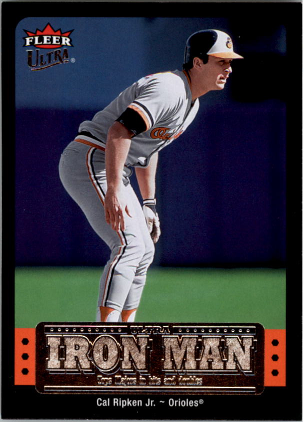 Cal Ripken Jr. The Iron Man