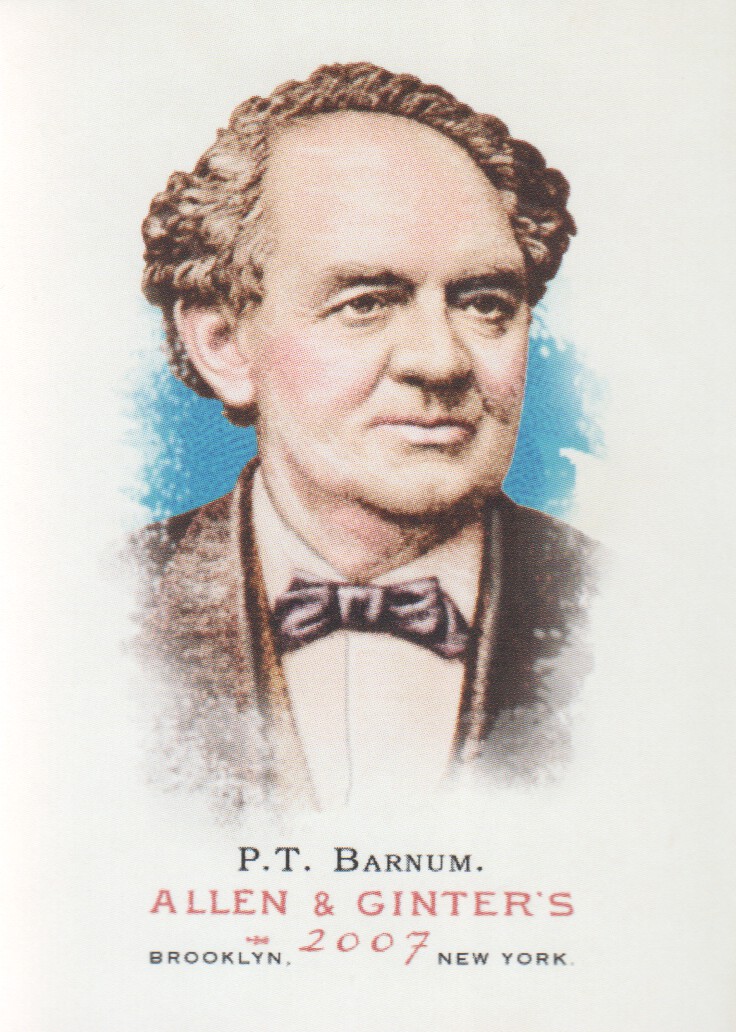 2007 Topps Allen and Ginter #26 P.T. Barnum