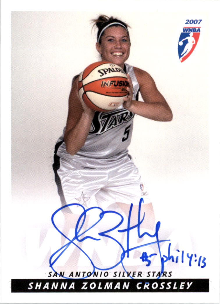2007 WNBA Autographs #11 Shanna Zolman Crossley