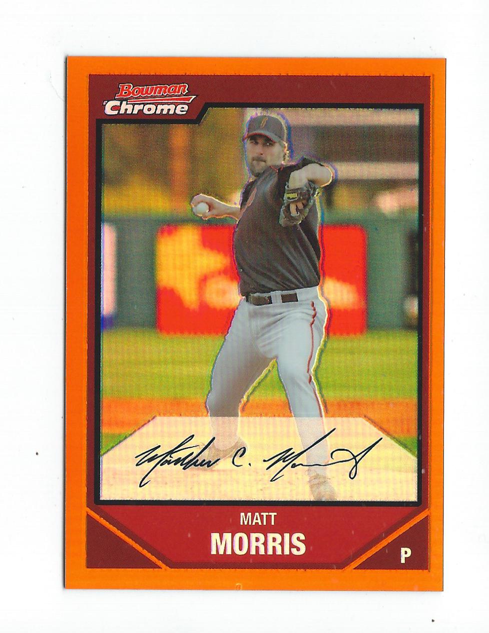 2007 Bowman Chrome Orange Refractors #171 Matt Morris