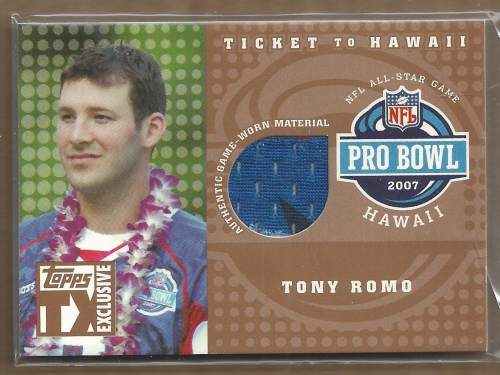2007 Topps TX Exclusive Ticket to Hawaii Jersey #TR Tony Romo