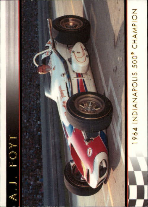 2007 Rittenhouse IRL Foyt 50th Anniversary  #4 A.J. Foyt '64 Indy 500 Champion
