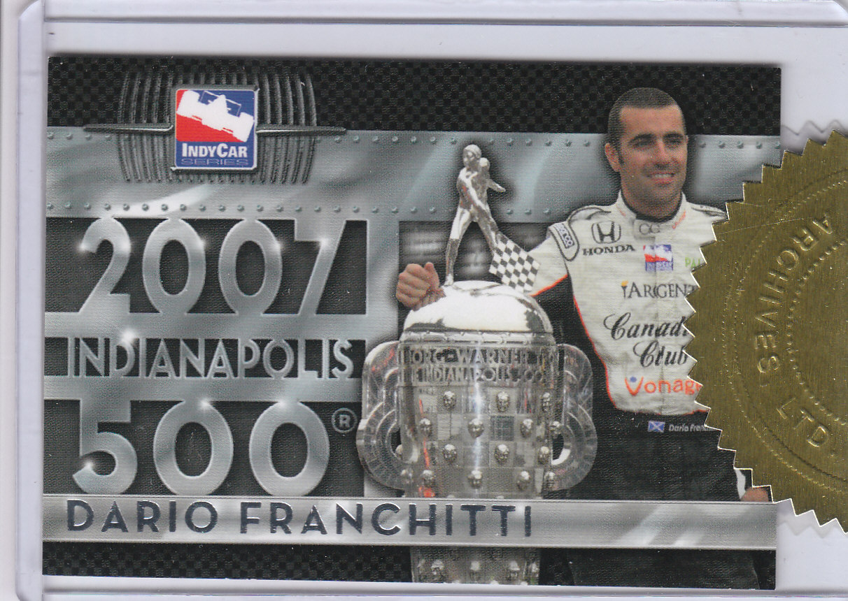2007 Rittenhouse IRL #NNO Dario Franchitti Indy 500 Champ.