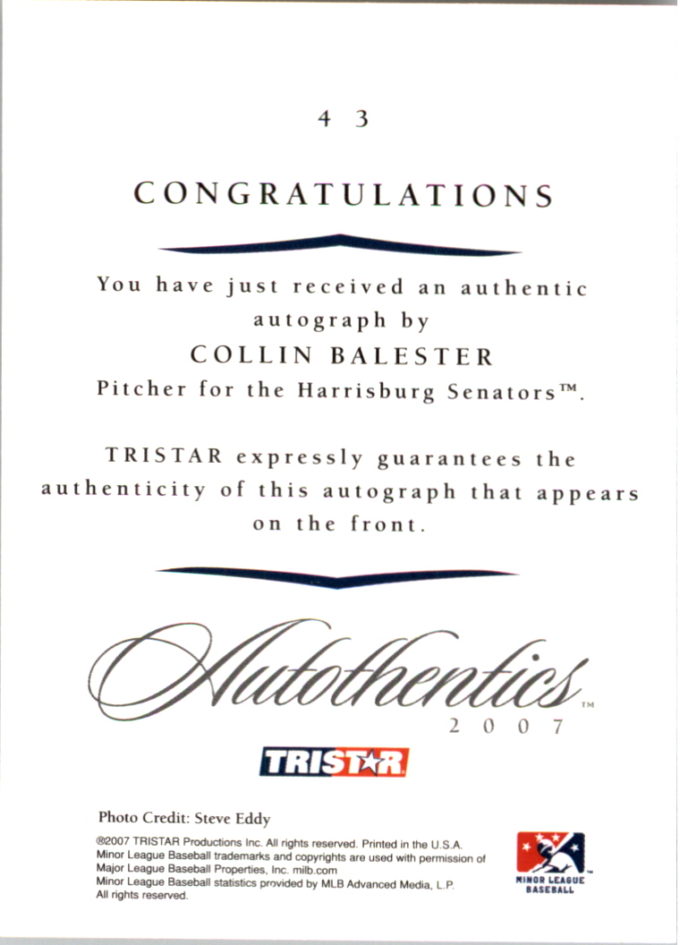2007 TRISTAR Autothentics Autographs #43 Collin Balester back image