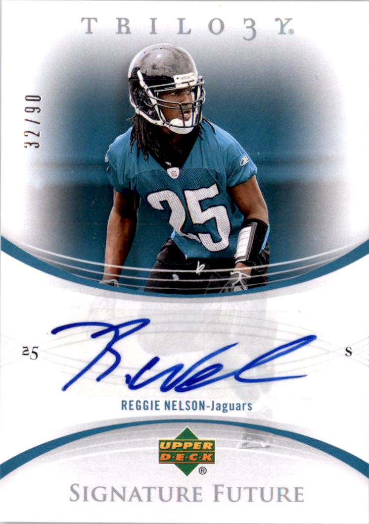 2007 Upper Deck Trilogy Signature Future Autographs #RN Reggie Nelson/90