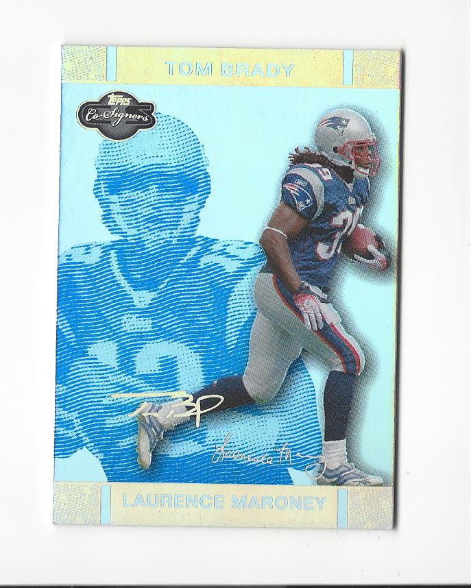 2007 Topps Co-Signers Changing Faces Holosilver Blue #24A Laurence Maroney/Tom Brady
