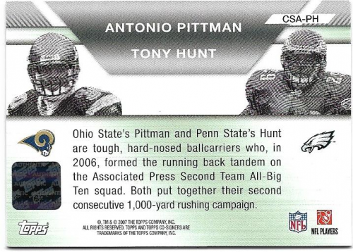 2007 Topps Co-Signers Co-Signer Autographs #PH Antonio Pittman P/Tony Hunt back image