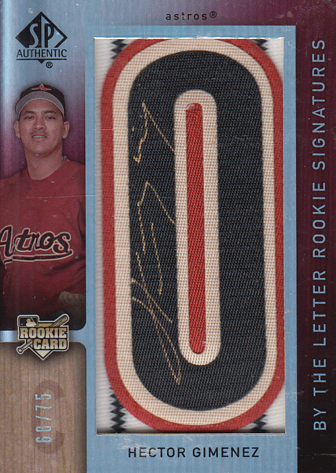 2007 SP Authentic #108a Hector Gimenez AU/75 (RC)