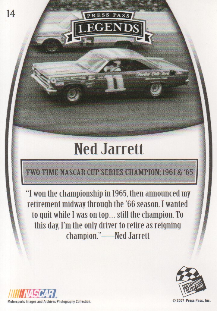 2007 Press Pass Legends #14 Ned Jarrett back image