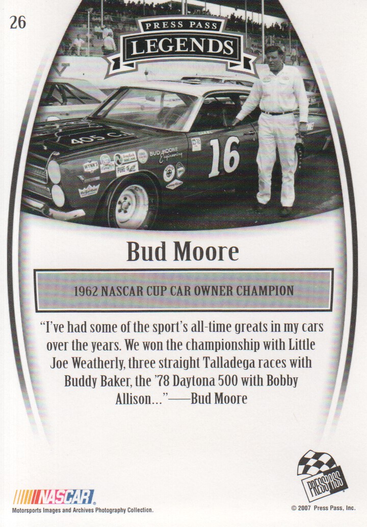 2007 Press Pass Legends #26 Bud Moore back image