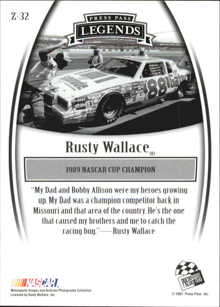 2007 Press Pass Legends Bronze #Z32 Rusty Wallace back image
