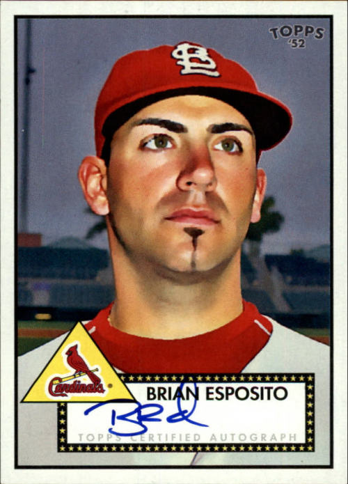 2007 Topps '52 Signatures #BE Brian Esposito F