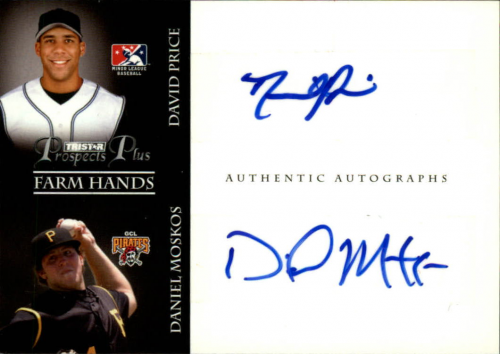 2007 TRISTAR Prospects Plus Farm Hands Autographs Dual #DPDM David Price/Daniel Moskos