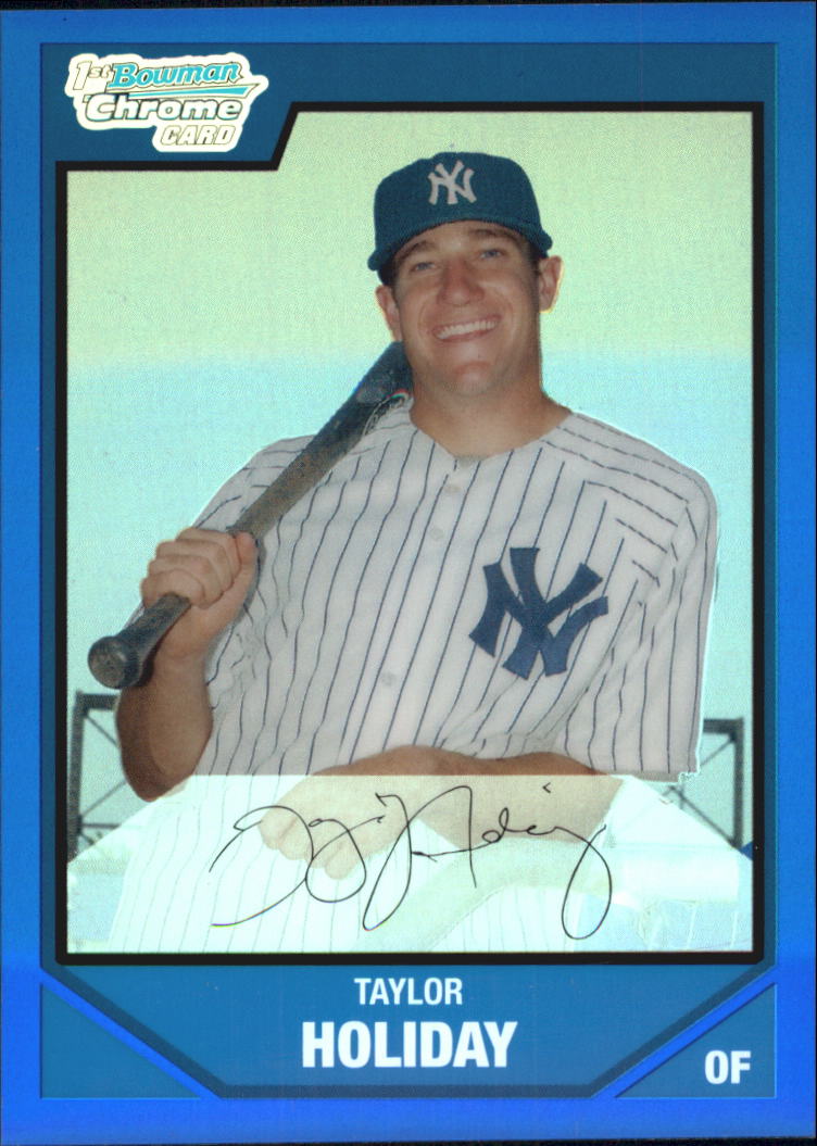 2007 Bowman Chrome Draft Draft Picks Blue Refractors #BDPP24 Taylor Holiday