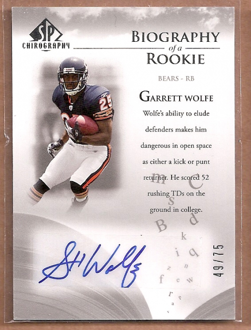 2007 SP Chirography Biography of a Rookie Autographs Silver #BORGW Garrett Wolfe