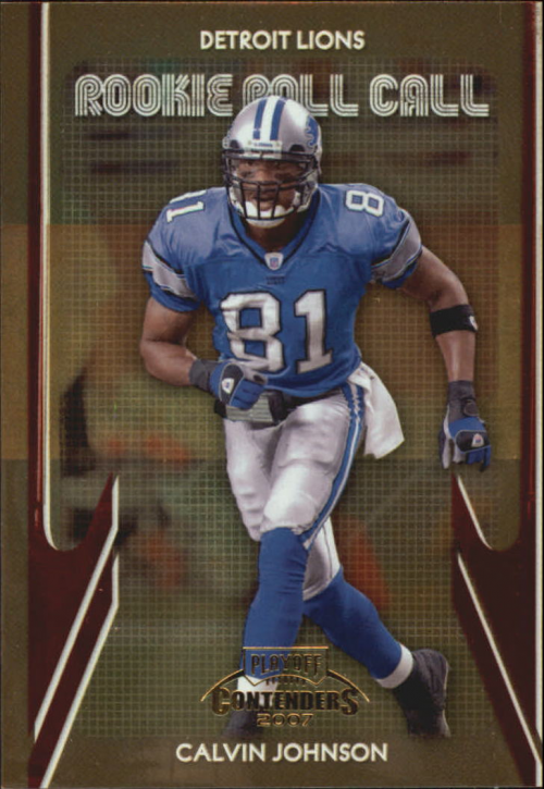 2007 Playoff Contenders Rookie Roll Call #1 Calvin Johnson