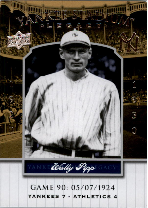 2008 Upper Deck Yankee Stadium Legacy Collection #90 Wally Pipp