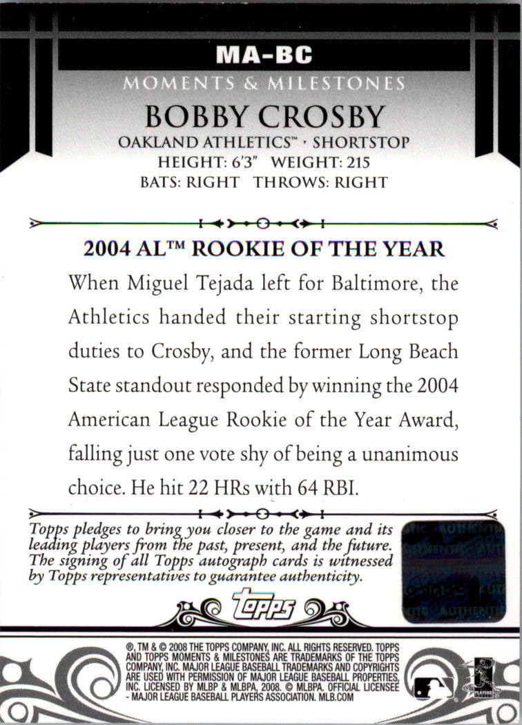 2008 Topps Moments and Milestones Milestone Autographs #BC Bobby Crosby B back image