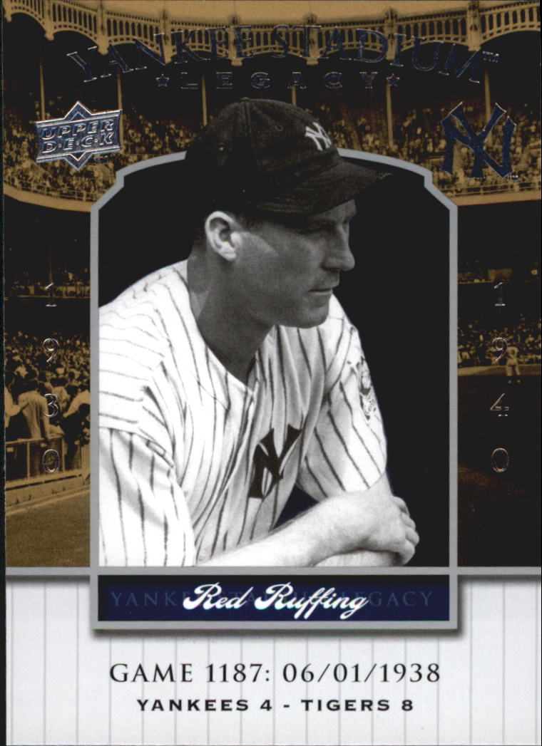 2008 Upper Deck Yankee Stadium Legacy Collection #1187 Red Ruffing