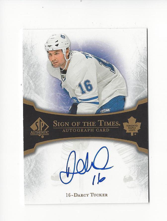 2007-08 SP Authentic Sign of the Times #STDT Darcy Tucker
