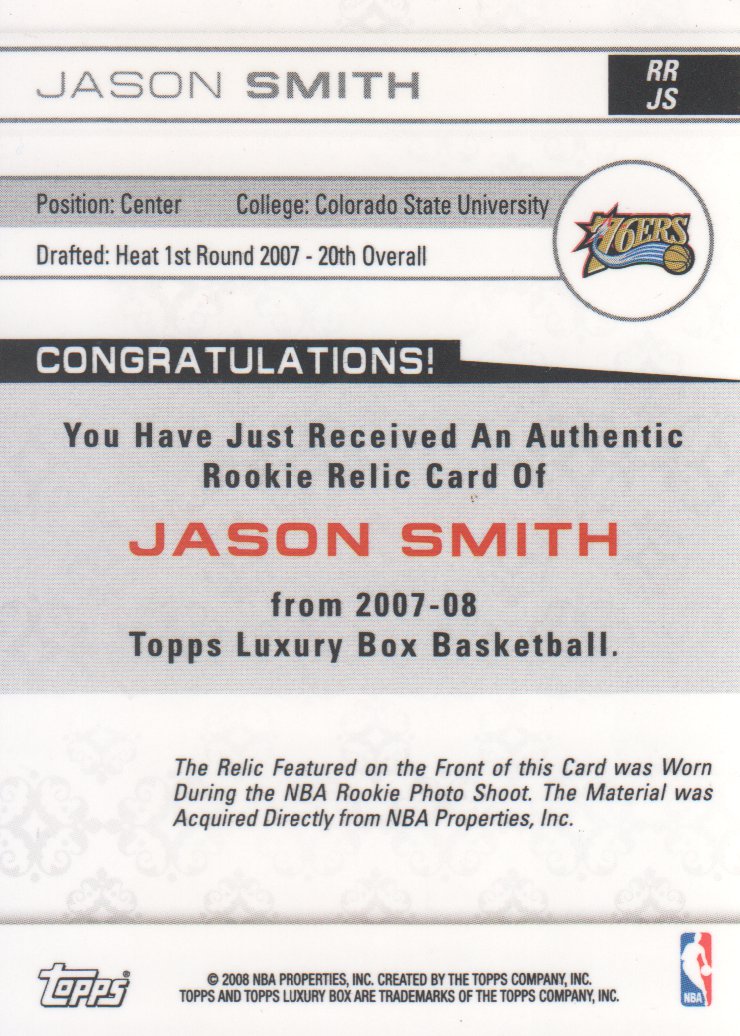 2007-08 Topps Luxury Box Rookie Relics #JS Jason Smith back image