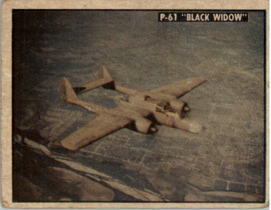 1950 Topps Freedom's War #118 P-61 Black Widow