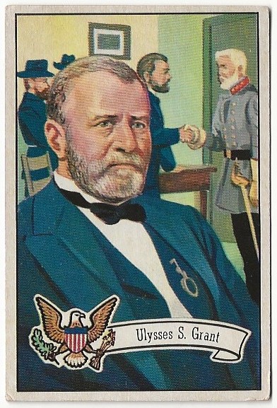 1952 Bowman U.S. Presidents #21 Ulysses S. Grant