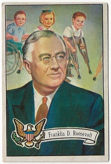 1952 Bowman U.S. Presidents #34 Franklin Roosevelt