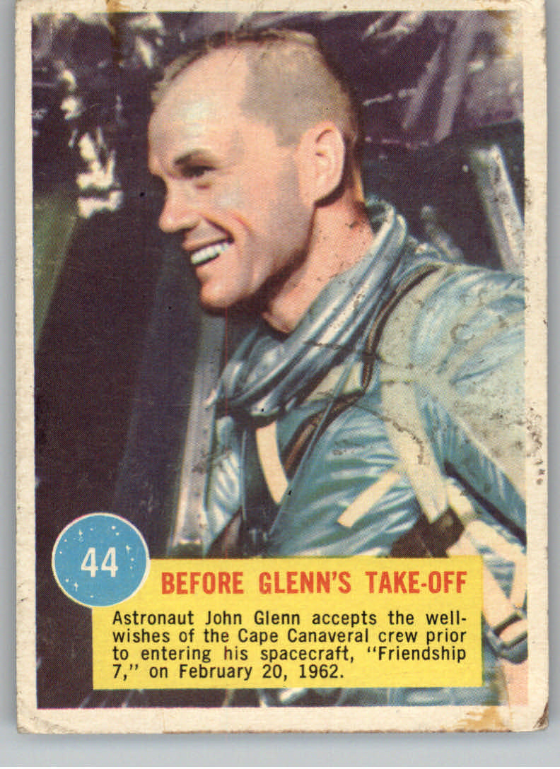 1963 Topps Astronauts #44 Before Glenn's Take-Off