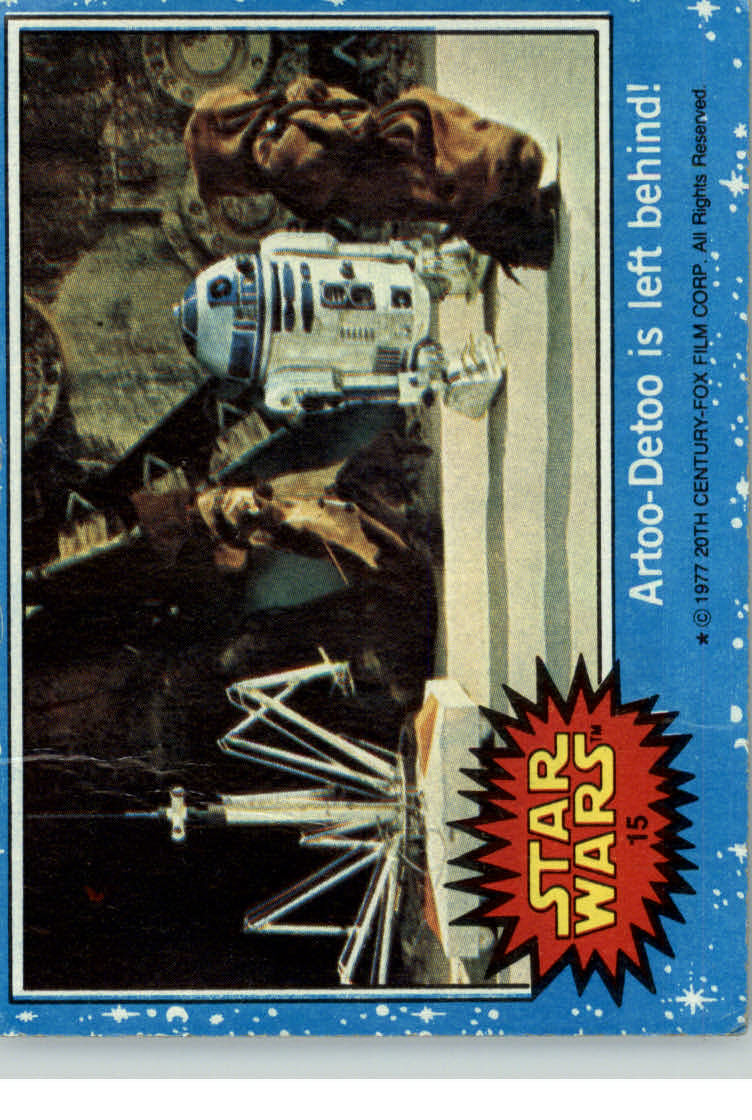 1977 Topps Star Wars #15 R2-D2 is left behind