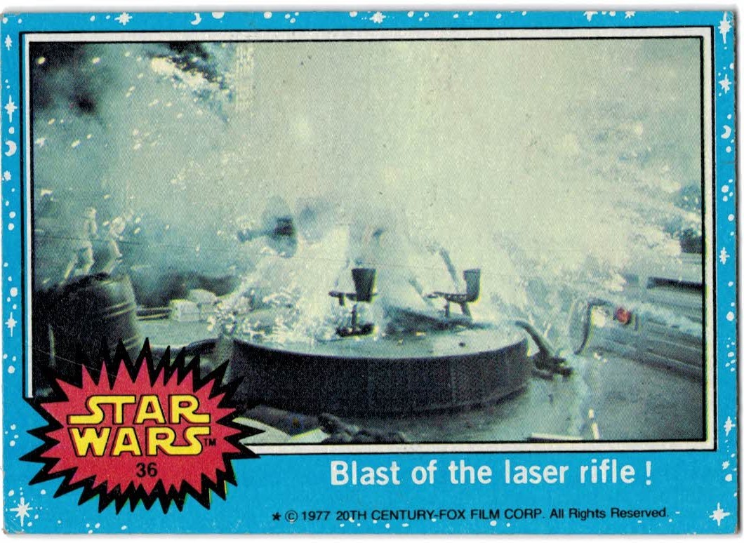 1977 Topps Star Wars #36 Blast of the laser rifle!