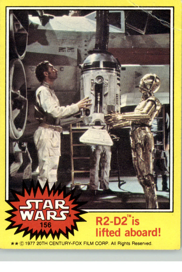 1977 Topps Star Wars #156 R2-D2 is lifted aboard