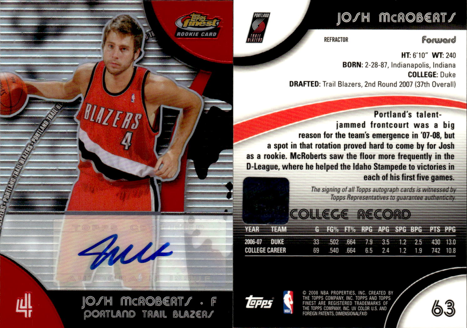 2007-08 Finest Rookie Autographs Refractors #63 Josh McRoberts B