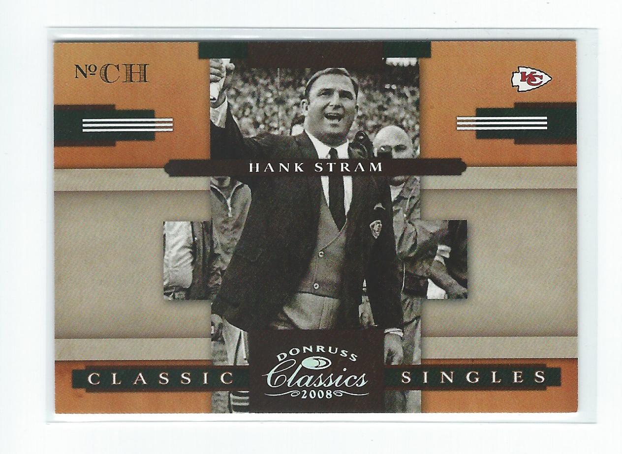 2008 Donruss Classics Classic Singles #15 Hank Stram