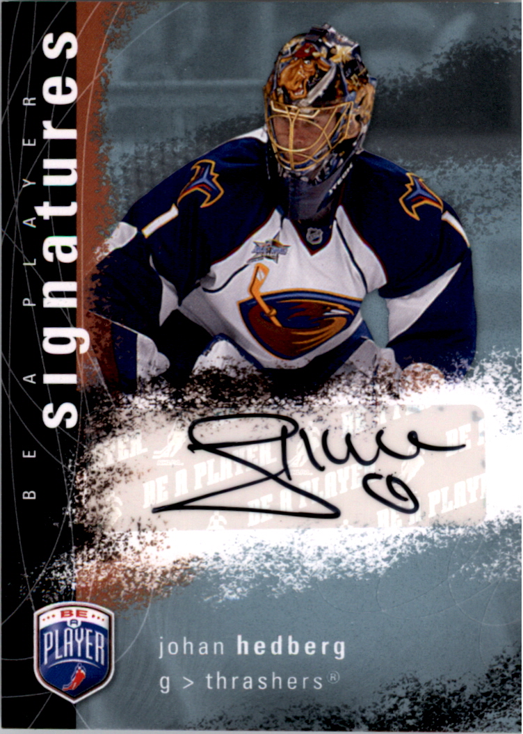 2007-08 Be A Player Signatures #SJH Johan Hedberg