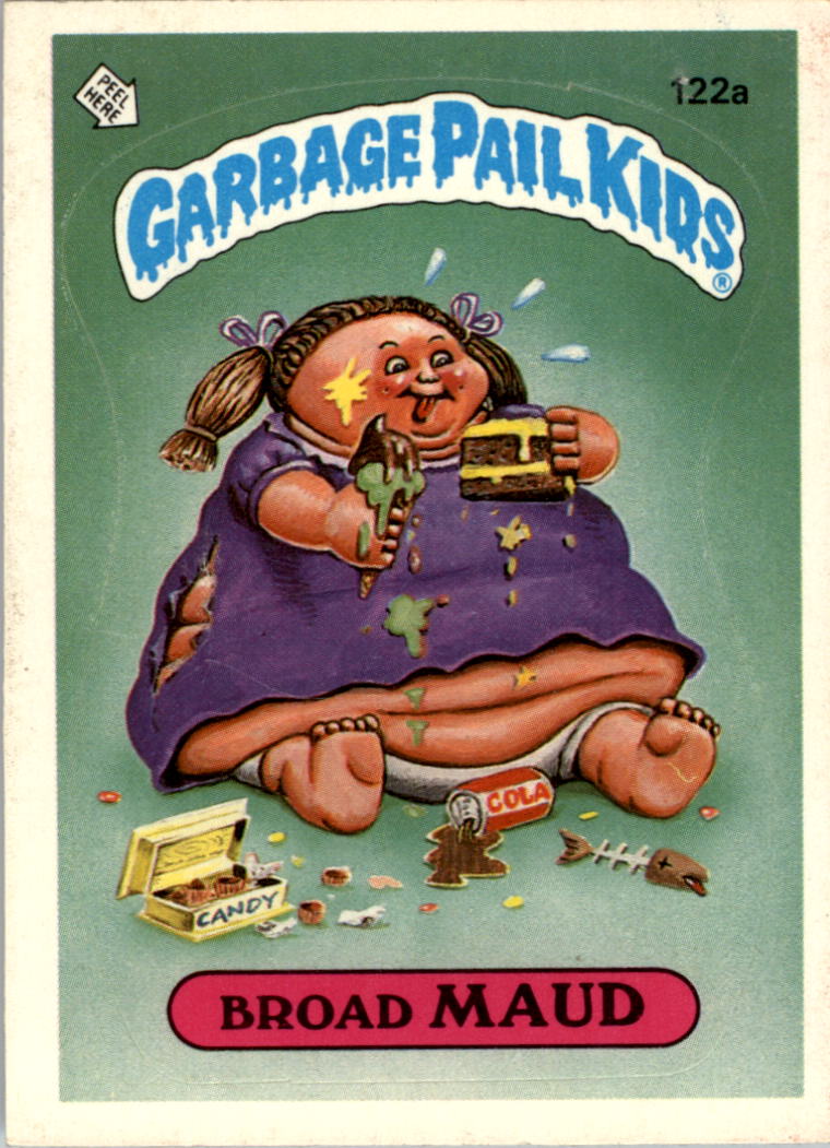 1986 Topps Garbage Pail Kids #122a Broad Maud