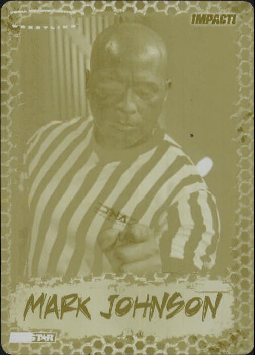 2008 TRISTAR TNA Impact Printing Plates Yellow #63 Mark Johnson