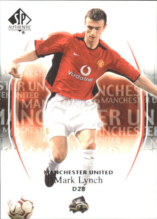 2004 SP Authentic Manchester United #88 Mark Lynch