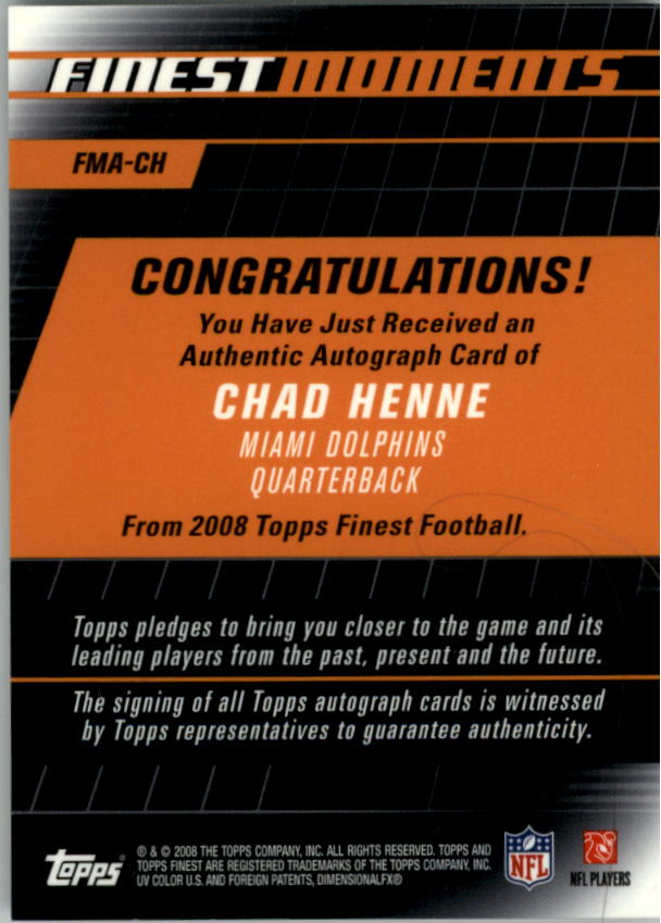 2008 Finest Moments Autographs #FMACH Chad Henne C back image